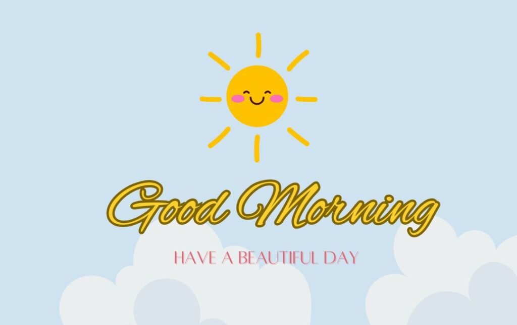 Good Morning Quotes With Sun Template And Have A Nice Day