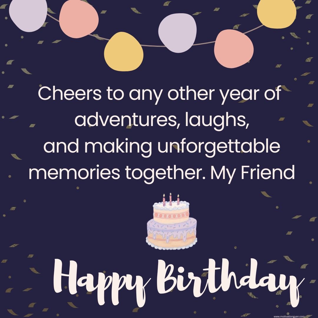 Birthday Quotes For Friend 