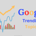 Top 10 Google Trending Topics