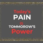 Motivational Quotes - Today Pain is Tommorow's Power Background is Black