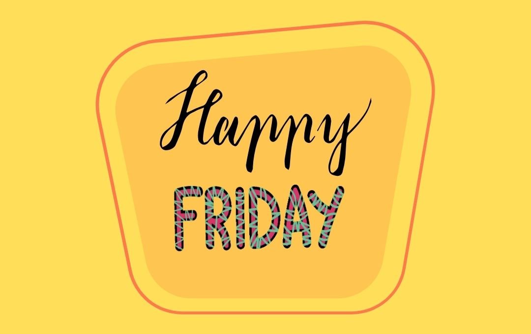 Happy Friday Hd Images