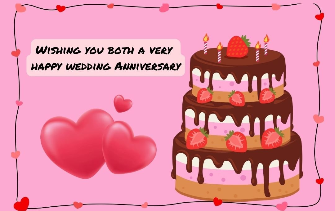 Pink background with a three-tier chocolate cake, strawberries, heart decorations, and the text "Wishing you both a very happy wedding anniversary.